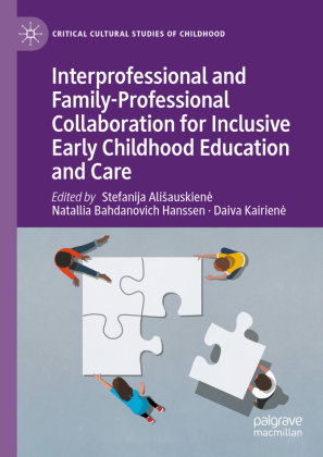 Interprofessional and Family-Professional Collaboration for Inclusive Early Childhood Education and