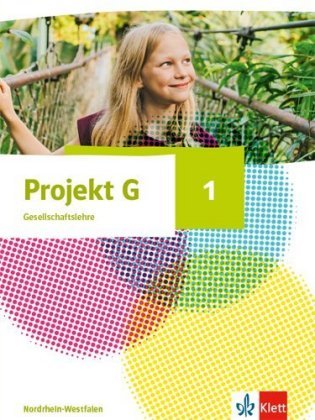 Projekt G Gesellschaftslehre 1. Ausgabe Nordrhein-Westfalen und Hamburg
