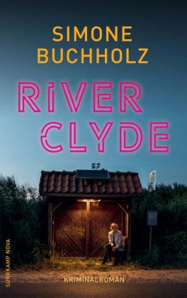 River Clyde - Kriminalroman (Chastity-Riley-Serie 10)