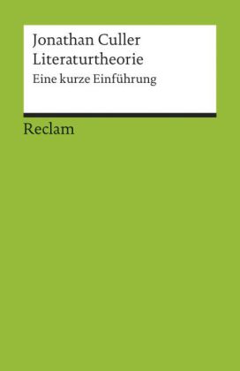 Literaturtheorie. Eine kurze Einführung