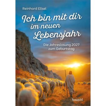 Ich bin mit dir im neuen Lebensjahr