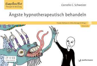 Ängste hypnotherapeutisch behandeln, m. 1 Beilage
