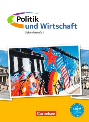 Politik und Wirtschaft - Oberstufe - Ausgabe 2015 - Gesamtband