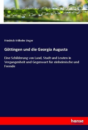 Göttingen und die Georgia Augusta