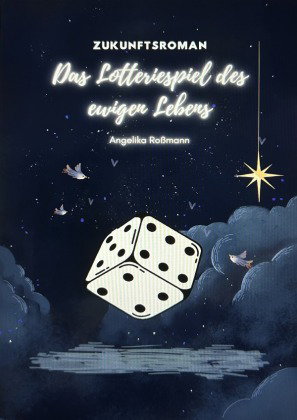 Das Lotteriespiel des ewigen Lebens