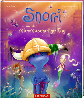 Snorri und der miesmuschelige Tag (Bd. 6)