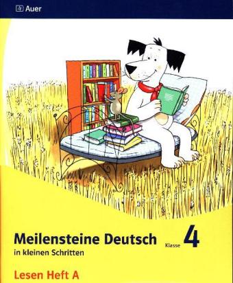Meilensteine Deutsch in kleinen Schritten 4. Lesestrategien - Ausgabe ab 2017