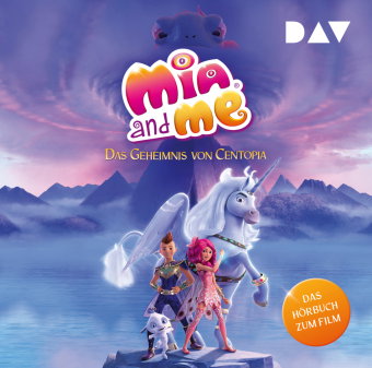 Mia and me - Das Geheimnis von Centopia: Das Hörbuch zum Film, 2 Audio-CD