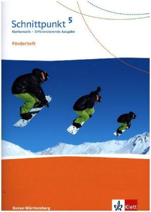 Schnittpunkt Mathematik 5. Differenzierende Ausgabe Baden-Württemberg - 5. Schuljahr, Förderheft mit