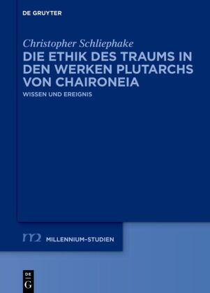 Die Ethik des Traums in den Werken Plutarchs von Chaironeia