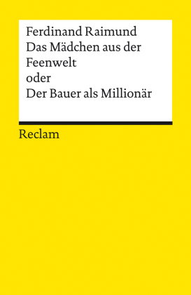Das Mädchen aus der Feenwelt oder Der Bauer als Millionär. Romantisches Original-Zaubermärchen mit G