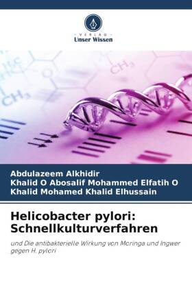 Helicobacter pylori: Schnellkulturverfahren