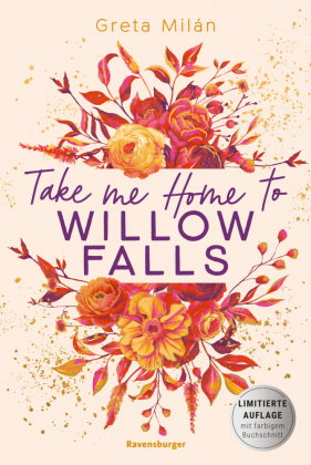 Willow-Falls-Reihe, Band 1 - Take Me Home to Willow Falls
