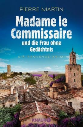 Madame le Commissaire und die Frau ohne Gedächtnis