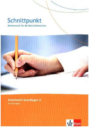 Schnittpunkt. Mathematik für die Berufsfachschule