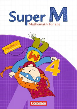 Super M - Mathematik für alle - Östliche Bundesländer und Berlin - 4. Schuljahr