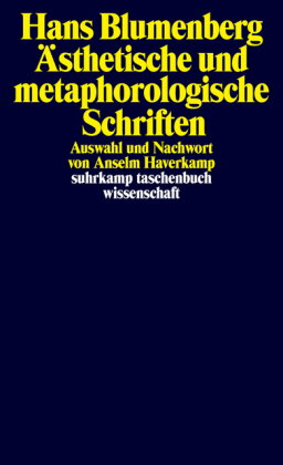 Ästhetische und metaphorologische Schriften