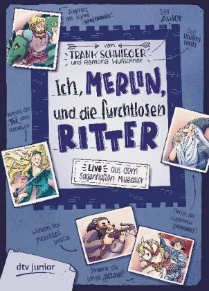 Ich, Merlin, und die furchtlosen Ritter - Live aus dem sagenhaften Mittelalter
