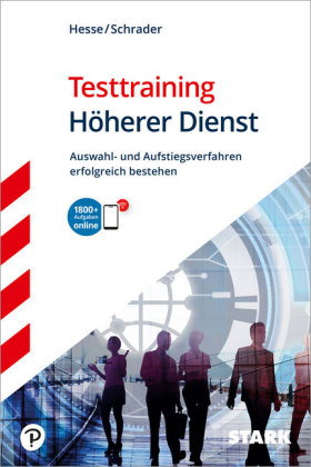 STARK Testtraining - Höherer Dienst (Beamtentest), m. 1 Buch, m. 1 Beilage