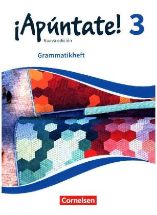 ¡Apúntate! - Spanisch als 2. Fremdsprache - Ausgabe 2016 - Band 3