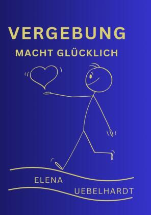 VERGEBUNG macht glücklich