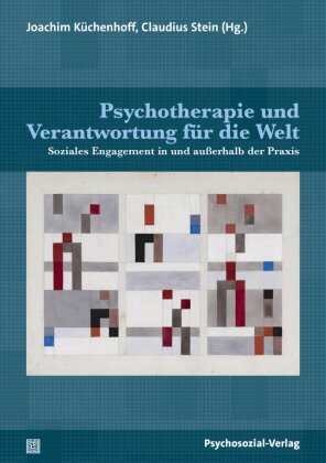 Psychotherapie und Verantwortung für die Welt