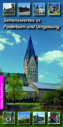 Paderborn Reiseführer - Sehenswertes in Paderborn und Umgebung