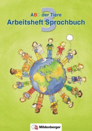ABC der Tiere 3 - Arbeitsheft Sprachbuch - Ausgabe Bayern