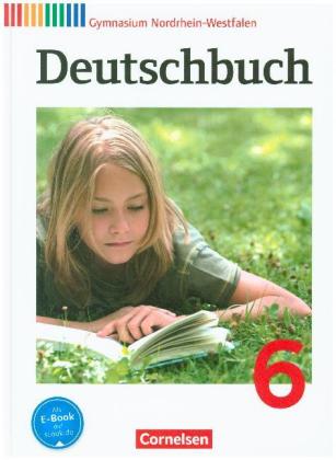 Deutschbuch Gymnasium - Nordrhein-Westfalen - Ausgabe 2012 - 6. Schuljahr