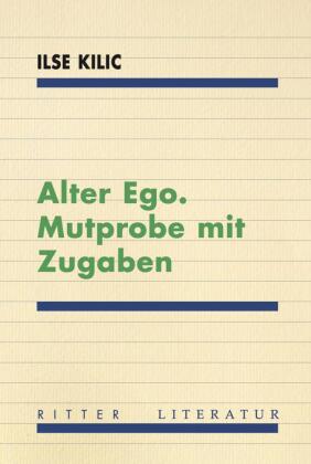 Alter Ego. Mutprobe mit Zugaben