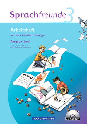 Sprachfreunde - Sprechen - Schreiben - Spielen - Ausgabe Nord 2010 (Berlin, Brandenburg, Mecklenburg