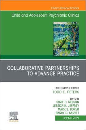 Collaborative Partnerships to Advance Child and Adolescent Mental Health Practice, An Issue of Child