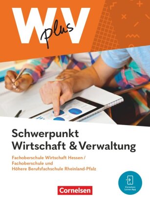 W plus V - Wirtschaft für Fachoberschulen und Höhere Berufsfachschulen - FOS Hessen / FOS und HBFS R