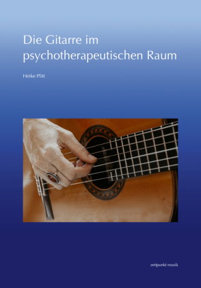 Die Gitarre im psychotherpeutischen Raum