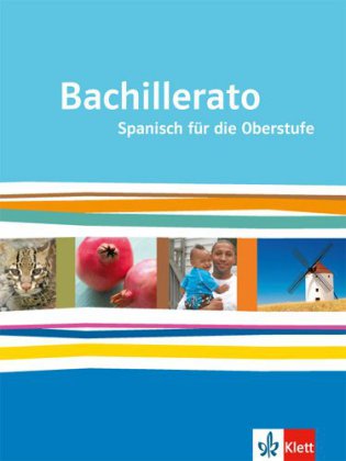 Bachillerato. Ausgabe Spanisch für die Oberstufe, m. 1 Beilage