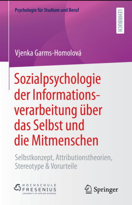 Sozialpsychologie der Informationsverarbeitung über das Selbst und die Mitmenschen, m. 1 Buch, m. 1