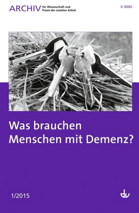 Was brauchen Menschen mit Demenz?