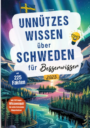 Unnützes Wissen über Schweden für Besserwisser