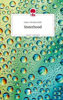 Sisterhood. Life is a Story - story.one