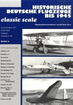 Historische Deutsche Flugzeuge bis 1945. Bd.2. Bd.2