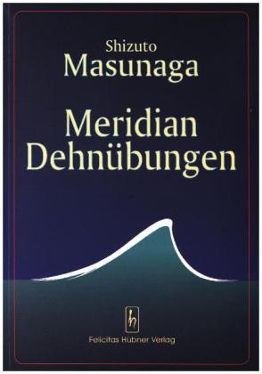 Meridian Dehnübungen