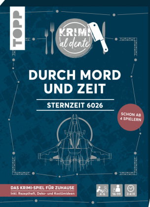 Krimi al dente: Sternzeit 6026 - Durch Mord und Zeit