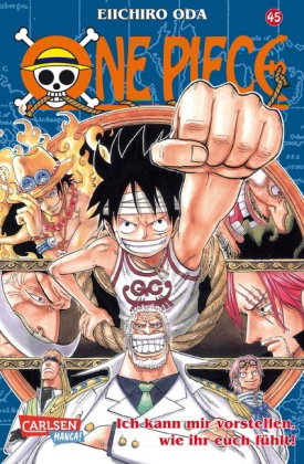 One Piece 45 - Ich kann mir vorstellen, wie ihr euch fühlt!