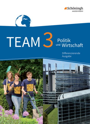 TEAM - Arbeitsbücher für Politik und Wirtschaft - Differenzierende Ausgabe Nordrhein-Westfalen - Aus