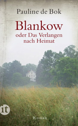 Blankow oder Das Verlangen nach Heimat