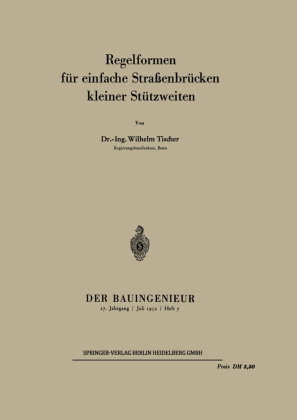 Regelformen für einfache Straßenbrücken kleiner Stützweiten