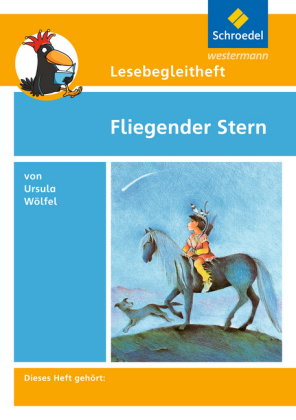 Lesebegleitheft zum Titel Fliegender Stern von Ursula Wölfel