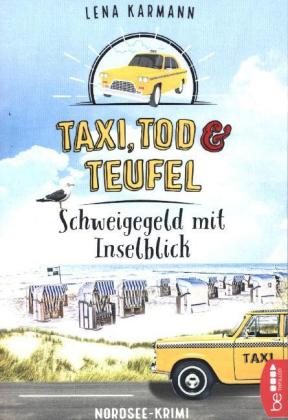 Taxi, Tod und Teufel -Schweigegeld mit Inselblick