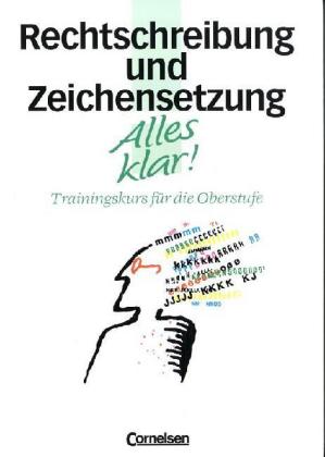 Alles klar! - Deutsch - Sekundarstufe II - 11.-13. Schuljahr