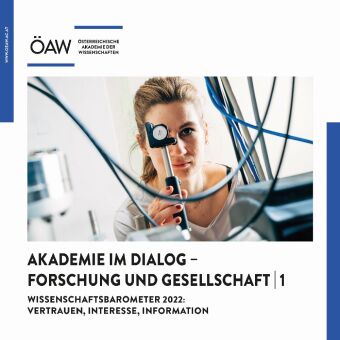 Wissenschaftsbarometer 2022: Vertrauen, Interesse, Information